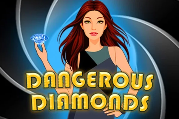 Dangerous Diamonds